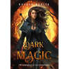Dark Magic - Hardcover