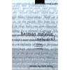Herman Melville: Moby-Dick: Essays, Articles, Reviews - Paperback