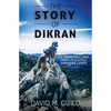 The Story of Dikran - Paperback