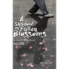 A Shadow on Fallen Blossoms, Hard Cover - Hardcover