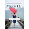 The Move on: When Mercy Meets Your Mess - Paperback