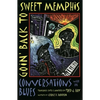 Goin' Back to Sweet Memphis: Conversations with the Blues - Paperback