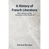 A History of French Literature: Short Histories of the Literatures of the World: II - Paperback