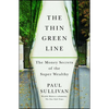 The Thin Green Line: The Money Secrets of the Super Wealthy - Paperback