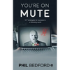 You're on Mute: 10 1/2 strategies for success in a Zooming world - Paperback