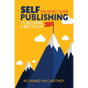 Self-Publishing: The Secret Guide To Becoming A Best Seller - Paperback