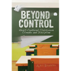 Beyond Control: Heart-Centered Classroom Climate and Discipline - Paperback