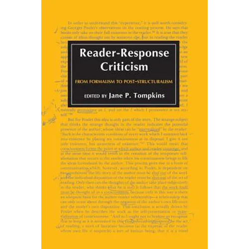 Reader-Response Criticism: From Formalism to Post-Structuralism - Paperback