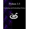 Python 3.5 Extending and Embedding Python - Paperback
