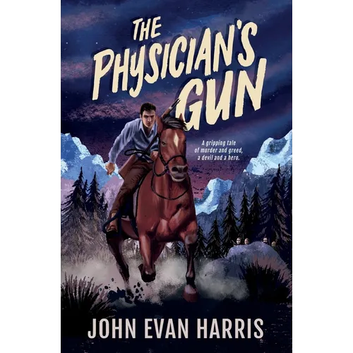 The Physician's Gun: Inspired by true events - Paperback