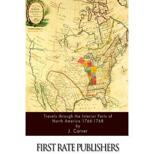 Travels through the Interior Parts of North America 1766-1768 - Paperback