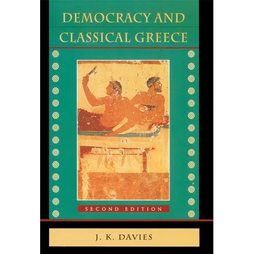 Democracy and Classical Greece: Second Edition - Paperback