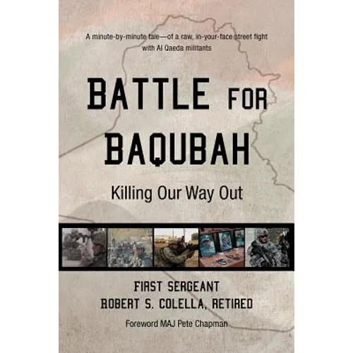 Battle for Baqubah: Killing Our Way Out - Paperback