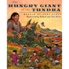 The Hungry Giant of the Tundra - Paperback