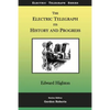 The Electric Telegraph - Its History and Progress - Paperback