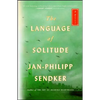 The Language of Solitude: A Novelvolume 2 - Paperback