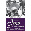 Jesus at the Movies (Revised) - Hardcover