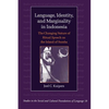 Language, Identity and Marginality in Indonesia: The Changing Nature of Ritual Speech on the Island of Sumba - Paperback