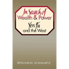 In Search of Wealth and Power: Yen Fu and the West - Paperback