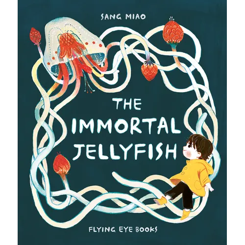 The Immortal Jellyfish - Hardcover