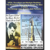 UFOs, Occultism and Multiple Realities: The Rocketeer That Tried to Scape the Men in Black: The strange case of John Jack Parsons - Paperback