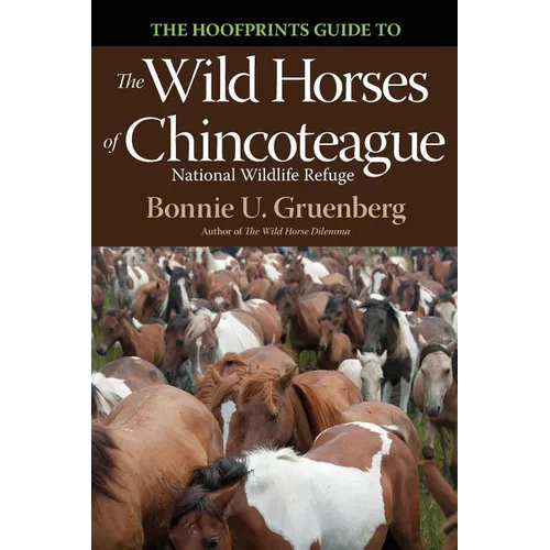 The Hoofprints Guide to the Wild Horses of Chincoteage National Wildlife Refuge - Paperback