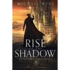 Rise of the Shadow - Paperback