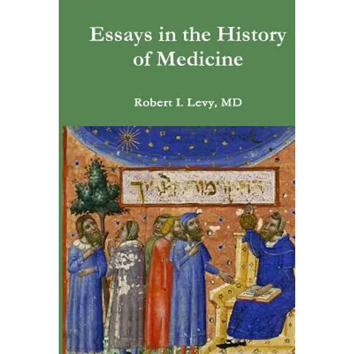Essays in the History of Medicine - Paperback