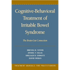 Cognitive-Behavioral Treatment of Irritable Bowel Syndrome: The Brain-Gut Connection - Hardcover
