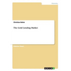 The Gold Lending Market - Paperback