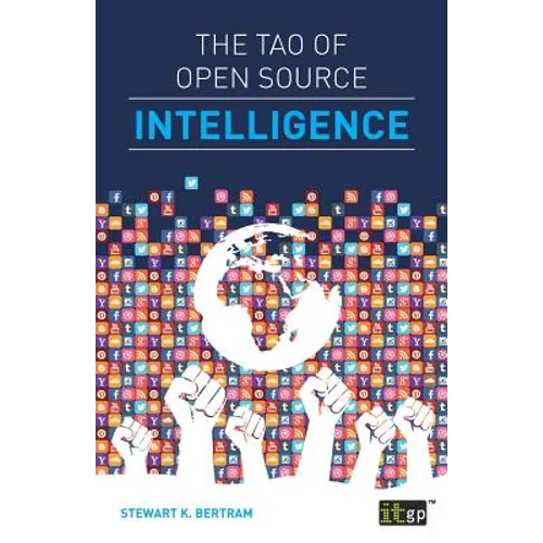 The Tao of Open Source Intelligence - Paperback