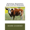 Natural Remedies For Cattle Diseases - Paperback