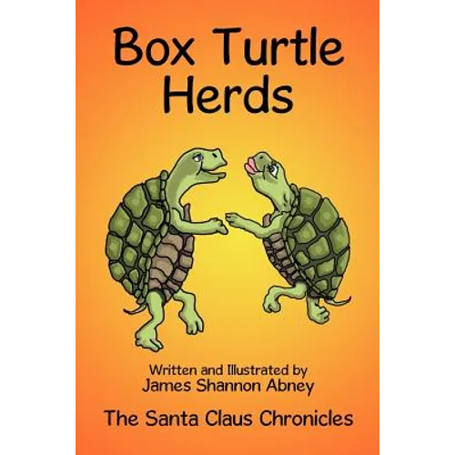 Box Turtle Herds: The Santa Claus Chronicles - Paperback