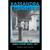 Kassandra and the Censors: Greek Poetry Since 1967 - Paperback