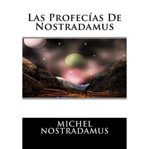 Las Profecias De Nostradamus - Paperback