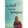 The Shell and the Octopus: A Memoir - Paperback