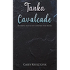 Tanka Cavalcade - Paperback