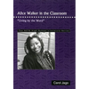 Alice Walker in the Classroom: Living by the Word - Paperback