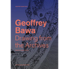 Geoffrey Bawa: Drawing from the Archives - Hardcover