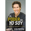 El Poder del Yo Soy: DOS Palabras Que Cambiarán Su Vida Hoy - Paperback