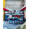 Homes for Modernists - Hardcover