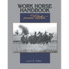 Work Horse Handbook: second edition - Paperback