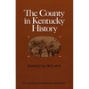The County in Kentucky History - Paperback