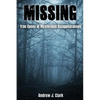 Missing: True Cases of Mysterious Disappearances - Paperback