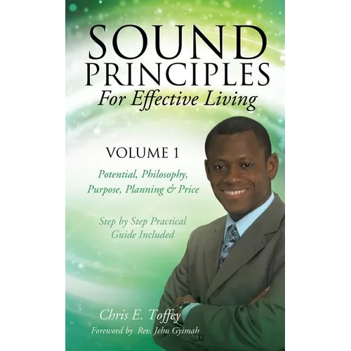 Sound Principles for Effective Living Volume 1 - Paperback