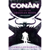 Conan: Cult of the Obsidian Moon - Hardcover