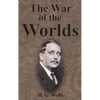 The War of the Worlds - Hardcover