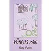 Princess Josie - Paperback