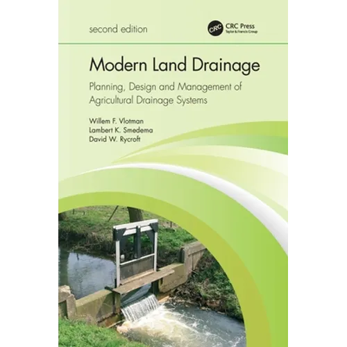 Modern Land Drainage: Planning, Design and Management of Agricultural Drainage Systems - Paperback