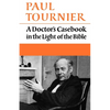 A Doctor's Casebook in the Light of the Bible - Paperback